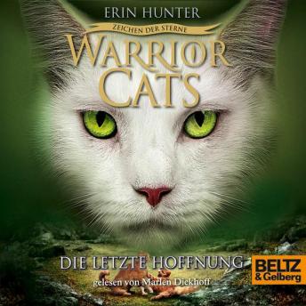 [German] - Warrior Cats - Zeichen der Sterne. Die letzte Hoffnung: IV, Folge 6