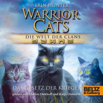 [German] - Warrior Cats - Die Welt der Clans: Das Gesetz der Krieger