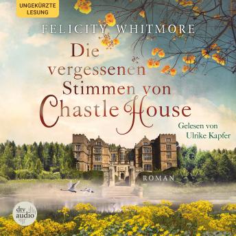 [German] - Die vergessenen Stimmen von Chastle House: Roman