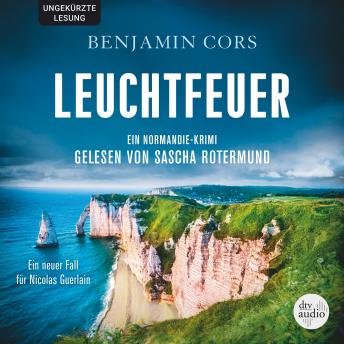[German] - Leuchtfeuer: Ein Normandie-Krimi, Ein neuer Fall für Nicolas Guerlain