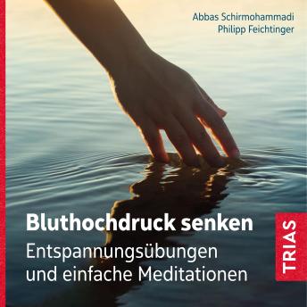 [German] - Bluthochdruck senken: Entspannungsübungen und einfache Meditationen