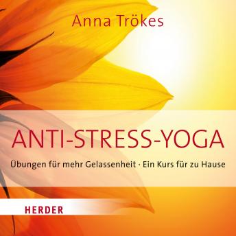 [German] - Anti-Stress Yoga: Übungen für mehr Gelassenheit - Ein Kurs für zu Hause