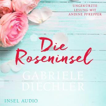 [German] - Die Roseninsel (Ungekürzt)