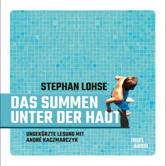 [German] - Das Summen unter der Haut (Ungekürzt)