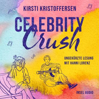 [German] - Celebrity Crush - Celebrity, Band 1 (Ungekürzt)