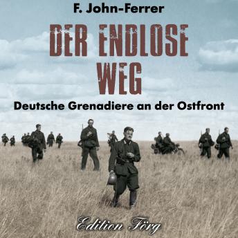 [German] - Der endlose Weg: Deutsche Grenadiere an der Ostfront