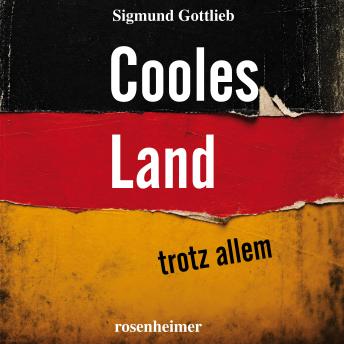 [German] - Cooles Land – trotz allem