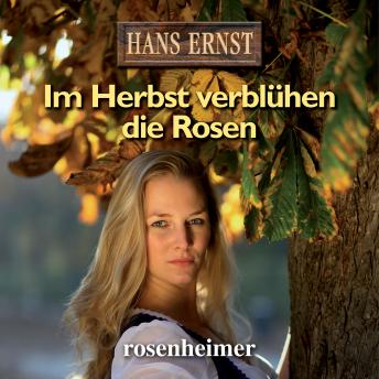 [German] - Im Herbst verblühen die Rosen