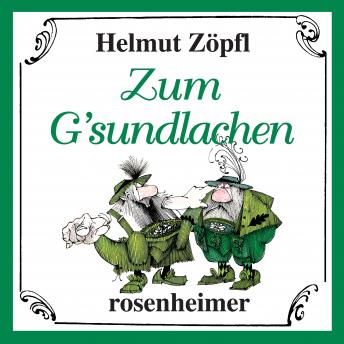Download Zum G'sundlachen by Helmut Zöpfl