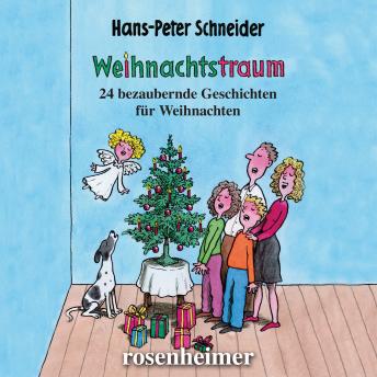 [German] - Weihnachtstraum: 24 bezaubernde Geschichten für Weihnachten
