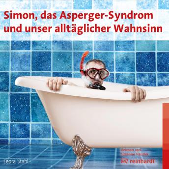 [German] - Simon, das Asperger-Syndrom und unser alltäglicher Wahnsinn