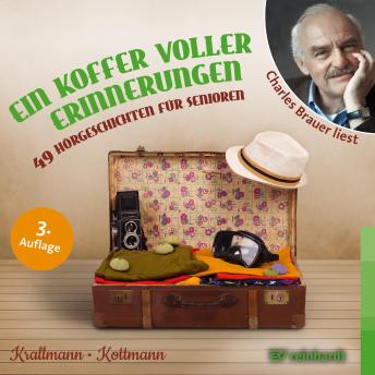 [German] - Ein Koffer voller Erinnerungen: 49 Hörgeschichten für Senioren