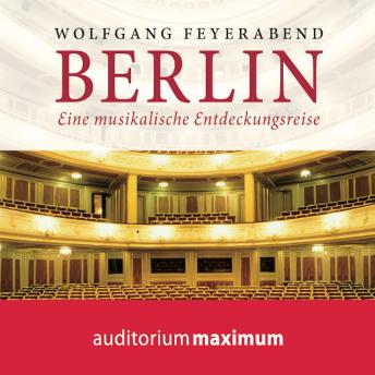 [German] - Berlin - eine musikalische Entdeckungsreise