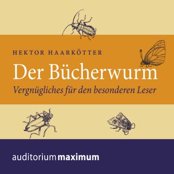 [German] - Der Bücherwurm (Ungekürzt)