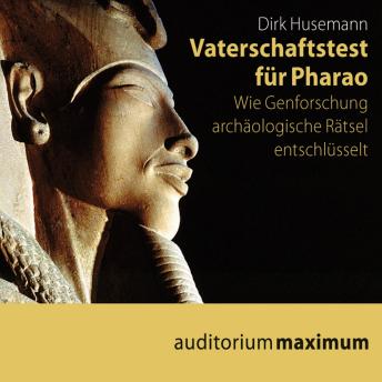 [German] - Vaterschaftstest für Pharao (Ungekürzt)