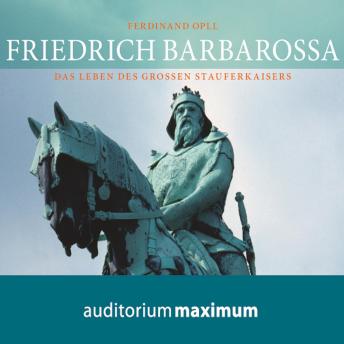 [German] - Friedrich Barbarossa (Ungekürzt)
