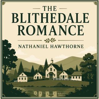 The Blithedale Romance