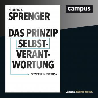 [German] - Das Prinzip Selbstverantwortung: Wege zur Motivation