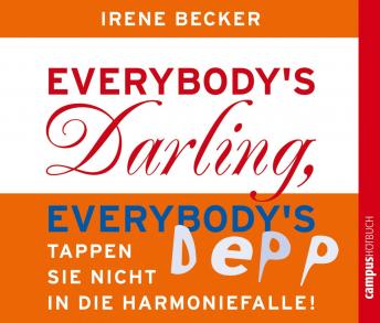 [German] - Everybody's Darling, Everybody's Depp: Tappen Sie nicht in die Harmoniefalle!