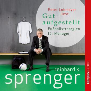 [German] - Gut aufgestellt: Fußballstrategien für Manager