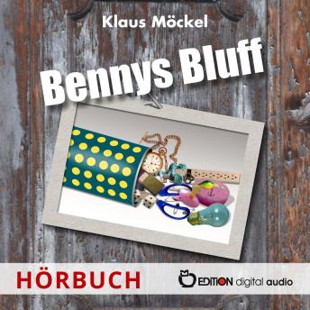 [German] - Bennys Bluff oder Ein unheimlicher Fall: Krimi für Kinder, Eltern und Großeltern