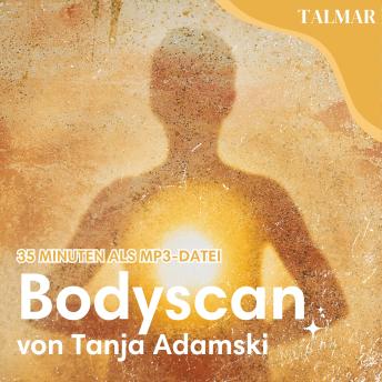 [German] - Bodyscan 35 Minuten mit Tanja Adamski