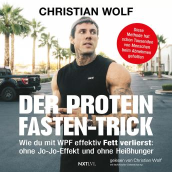[German] - Der Protein-Fasten-Trick: Wie du mit WPF effektiv Fett verlierst