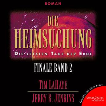 [German] - Die Heimsuchung: Die letzten Tage der Erde