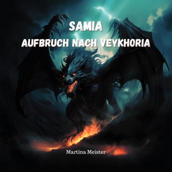 [German] - Samia - Aufbruch nach Veykhoria (Ungekürzt)