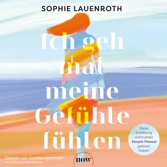 [German] - Ich geh mal meine Gefühle fühlen