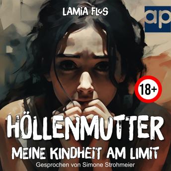 [German] - Höllenmutter: Meine Kindheit am Limit