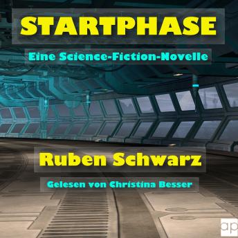 [German] - Startphase: Eine Science-Fiction-Novelle