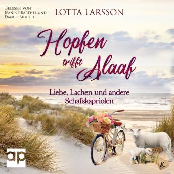[German] - Hopfen trifft Alaaf: Liebe, Lachen und andere Schafskapriolen: Ein Inselroman mit viel Liebe