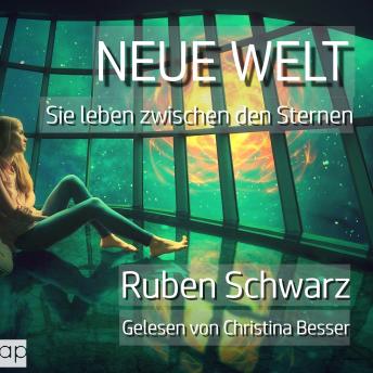 [German] - Neue Welt: Sie leben zwischen den Sternen