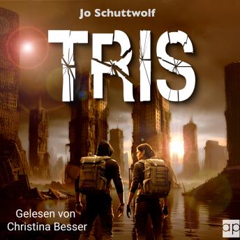 [German] - TRIS: Zweiter Roman einer dystopischen Zeitreise-Dilogie
