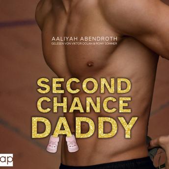 [German] - Second Chance Daddy: Eine New Adult Romance auf Deutsch für alle, die gern Sport Liebesromane lesen