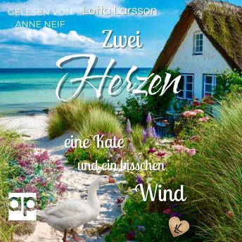 [German] - Zwei Herzen eine Kate und ein bisschen Wind: Zwei Herzen in Nievenoog