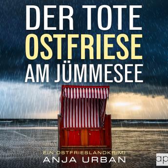 [German] - Der tote Ostfriese am Jümmesee: Ein Ostfrieslandkrimi
