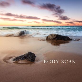 [German] - Body-Scan Meditation/ Body Scan / Bodyscan: Körperreise nach Buddhistischer Vipassana-Tradition