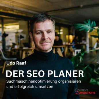 [German] - Der SEO Planer: Suchmaschinenoptimierung organisieren und erfolgreich umsetzen