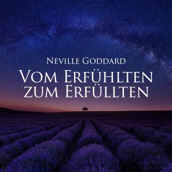 [German] - Vom Erfühlten zum Erfüllten: Feeling is the Secret