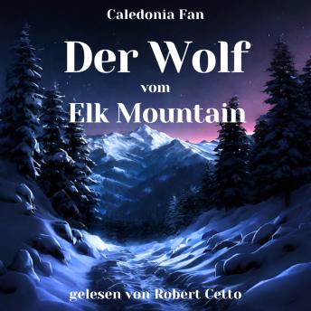 [German] - Der Wolf vom Elk Mountain