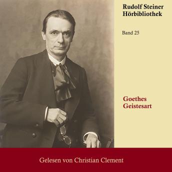 [German] - Goethes Geistesart: In ihrer Offenbarung durch seinen Faust und durch das Märchen