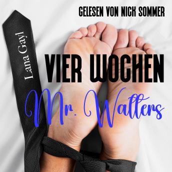 [German] - Vier Wochen, Mr. Walters: Gay(l) Erotic Romance