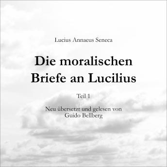 [German] - Die moralischen Briefe  an Lucilius - Teil 1