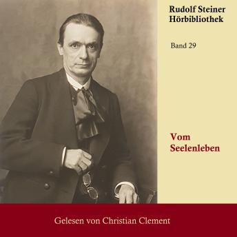 [German] - Vom Seelenleben: Vier Aufsätze aus der Zeitschrift 'Das Goetheanum' von 1923