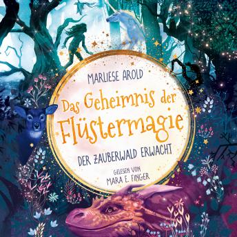 [German] - Das Geheimnis der Flüstermagie: Der Zauberwald erwacht