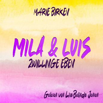 [German] - Mila und Luis: Zwillinge eben