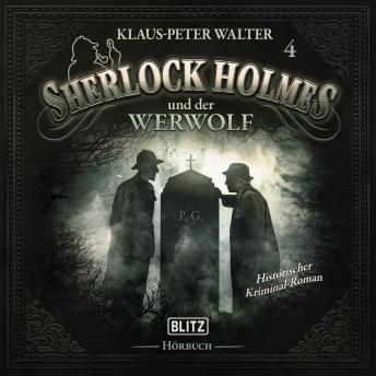 [German] - Neues von Sherlock Holmes - Die Hörbücher - Folge 4: Sherlock Holmes und der Werwolf