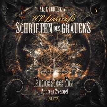 [German] - H. P. Lovecrafts Schriften des Grauens - Folge 5: Kinder des Yig